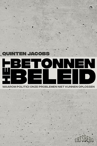 Het betonnen beleid