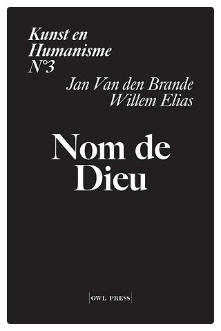 Kunst en humanisme 3: Nom de Dieu