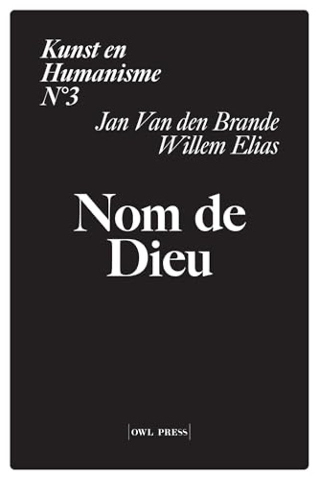 Kunst en humanisme 3: Nom de Dieu