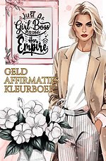 Geld Affirmaties Kleurboek voor Volwassen – Kleuren voor Volwassenen – Master your mindset en Manifesteren