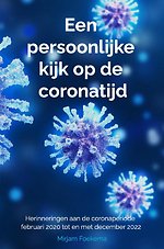 Een persoonlijke kijk op de coronatijd