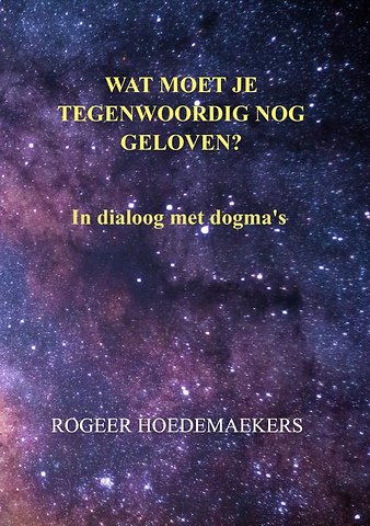 Wat moet je tegenwoordig nog geloven?