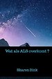 Wat als ALS overkomt ?