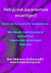 Heb jij ook paranormale ervaringen? (cursusboek)