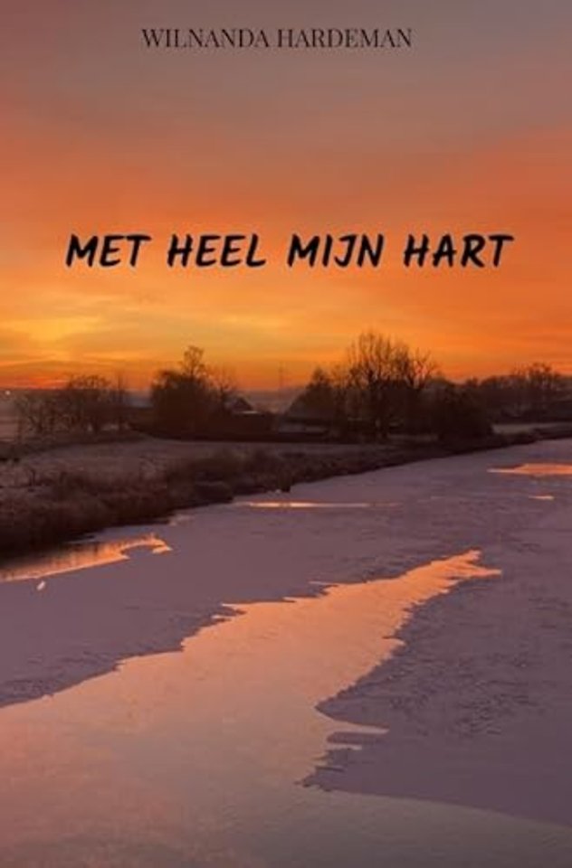 Met heel mijn hart