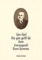 Un kjel die gin geld hè kan êvezogoed dors hemme