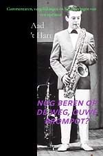 Nog beren op de weg, ouwe brompot?