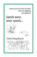 Speels weer, weer speels...