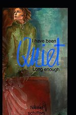 I have been QUIET long enough