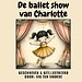 De balletshow van Charlotte