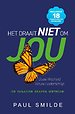 Het draait NIET om JOU