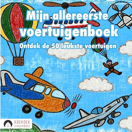 Mijn allereerste voertuigenboek
