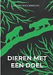 Dieren Met Een Doel