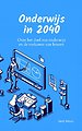 Onderwijs in 2040