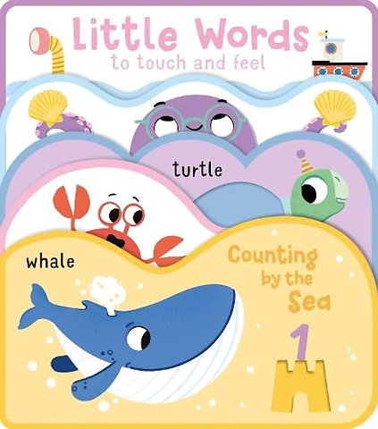 Counting By The Sea (Little Words To Touch)
