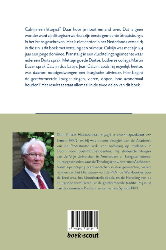 Calvijn en zijn liturgie, Straatsburg 1538 — Genève 1542