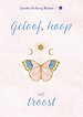 Geloof, hoop en troost