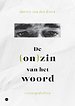 De (on)zin van het woord