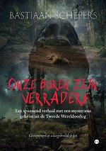 Onze buren zijn verraders