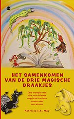 Het samenkomen van de drie magische draakjes