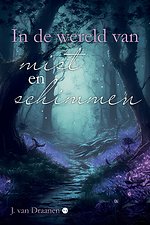 In de wereld van mist en schimmen