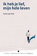Ik heb je lief, mijn hele leven