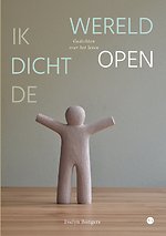 Ik dicht de wereld open