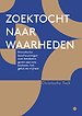 Zoektocht naar waarheden