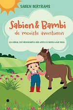 Sabien & Bambi: de mooiste avonturen