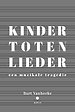 Kindertotenlieder