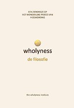 Wholyness, de filosofie