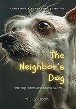 The Neighbor’s Dog