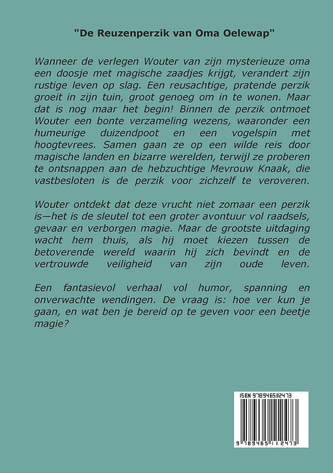 De Reuzenperzik van Oma Oelewap