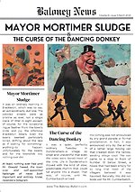 Mayor Mortimer Sludge and The Curse of the Dancing Donkey