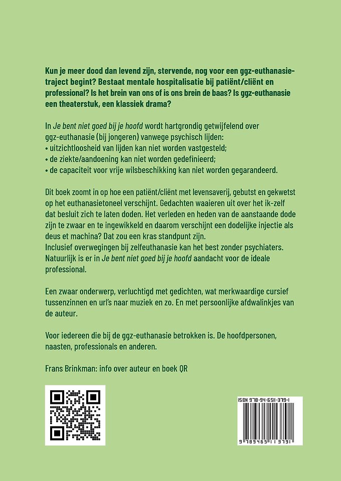 Je bent niet goed bij je hoofd