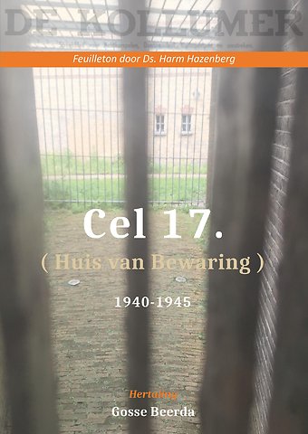 Cel 17 (Huis van Bewaring) 1940 - 1945