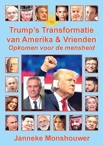 Trump's Transformatie van Amerika en Vrienden