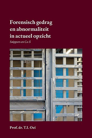 Forensisch gedrag en abnormaliteit in actueel opzicht