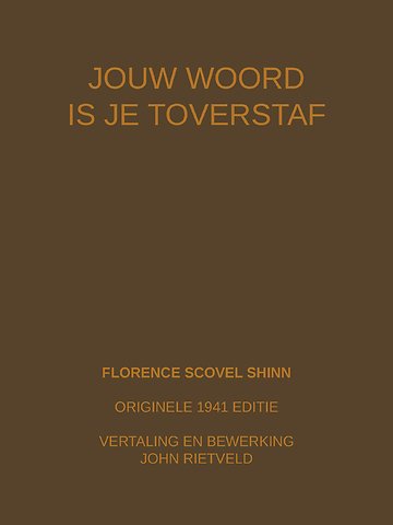 JOUW WOORD IS JE TOVERSTAF