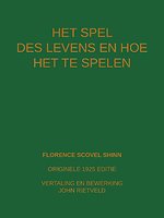 HET SPEL DES LEVENS EN HOE TE SPELEN