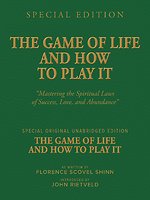 THE GAME OF LIFE AND HOW TO PLAY IT