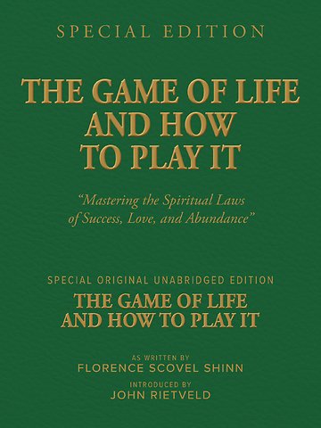 THE GAME OF LIFE AND HOW TO PLAY IT