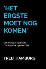 'Het ergste moet nog komen'