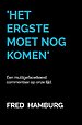 'Het ergste moet nog komen'