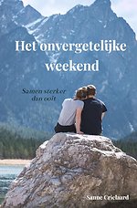Het onvergetelijke weekend