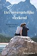 Het onvergetelijke weekend