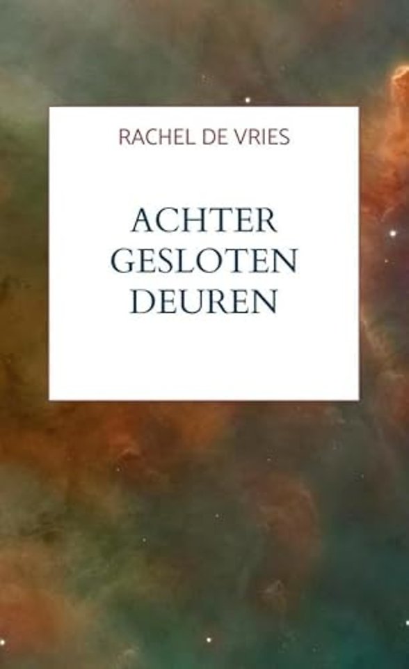 Achter gesloten deuren