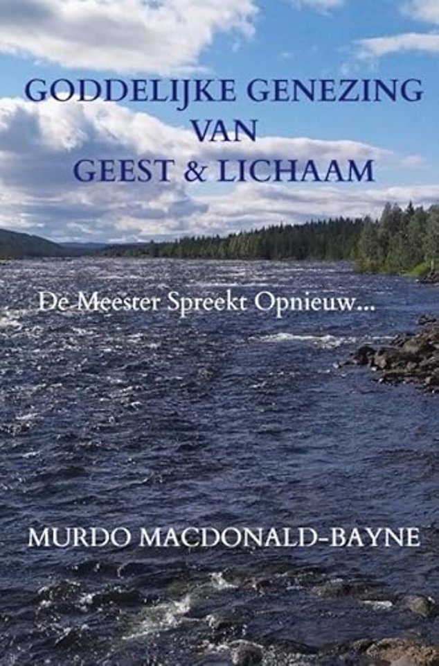 Goddelijke Genezing van Geest & Lichaam