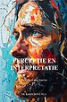 Perceptie en Interpretatie