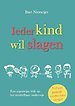 Ieder kind wil slagen